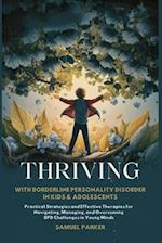 Thriving With Borderline Personality Disorder in Kids and Adolescents