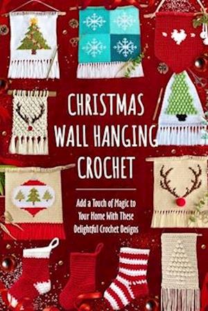 Christmas Wall Hanging Crochet