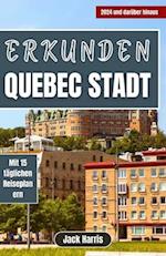 Erkunden Québec-Stadt