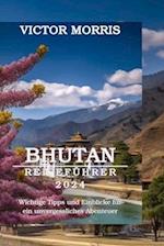 Bhutan Reiseführer 2024