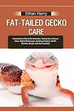 Fat-Tailed Gecko Care