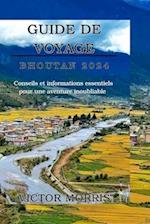 Guide de Voyage Bhoutan 2024