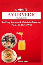 30-Minute Ayurvedic Cookbook