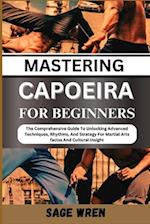 Mastering Capoeira for Beginner