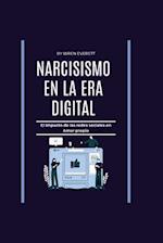 Narcisismo En La Era Digital