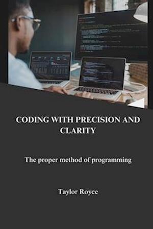 Coding with precision and clarity