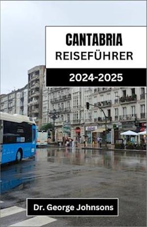 Kantabria Reiseführer 2024-2025