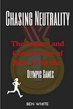 Chasing Neutrality