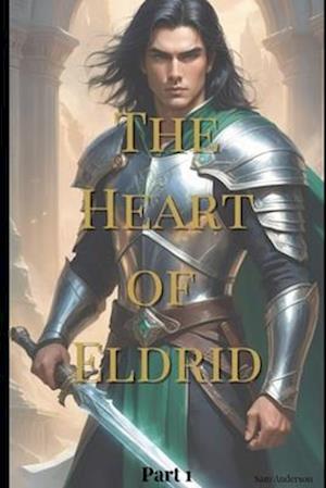 The Heart of Eldrid