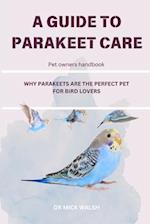 A Guide to Parakeet Care