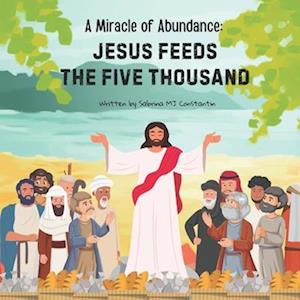 A Miracle of Abundance