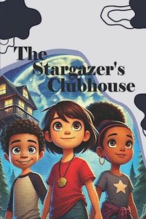 The Stargazer's Clubhouse