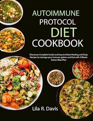 Autoimmune Protocol Diet Cookbook