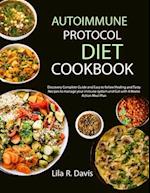 Autoimmune Protocol Diet Cookbook