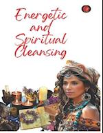 Energetic and Spiritual Cleansing