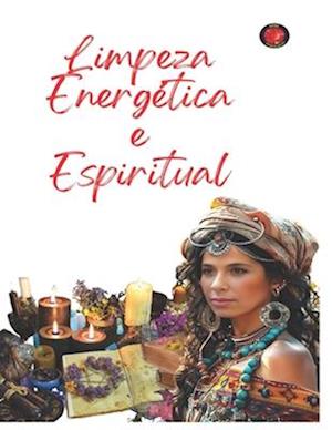 Limpeza Energética e Espiritual