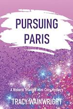 Pursuing Paris