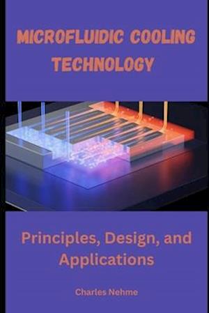 Microfluidic Cooling Technology