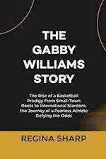 The Gabby Williams Story