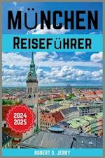 München Reiseführer 2024-2025