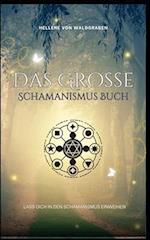 DAS GROSSE Schamanismus Buch