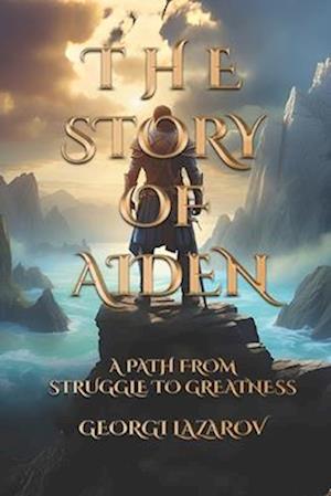 The Story Of Aiden