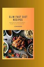 Slim Fast Diet Recipes