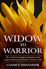 Widow To Warrior