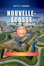 Nouvelle-Écosse Guide de Voyage 2025