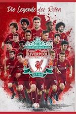 Liverpool F.C. Die Legende der Roten