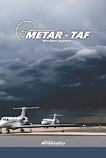 METAR TAF Weather Reports. Aviation weather. Pilot handbook