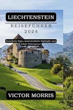 Liechtenstein Reiseführer 2024