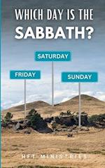 Which Day is the Sabbath? Friday, Saturday or Sunday?