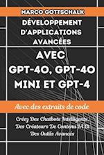 Développement D'applications Avancées Avec GPT-4o, GPT-4o Mini et GPT-4