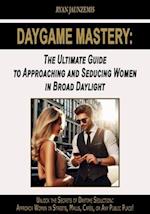 Daygame Mastery