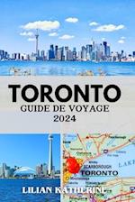 Guide de Voyage À Toronto 2024