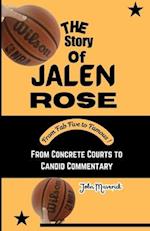 The Story of Jalen Rose