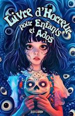 Livre d'Horreur Paranormal pour Enfants et Ados