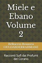 Miele e Ebano Volume 2