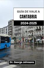 Guía de Viaje a Cantabria 2024-2025