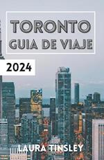 Guia de Viaje Toronto 2024