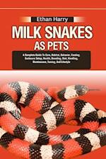 Milk Snakes as Pets