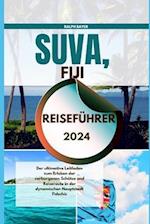 Suva, Fiji Reiseführer 2024