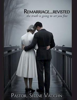 ReMarriage - Revisited