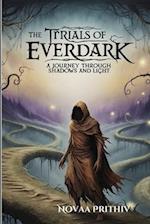 The Trials of Everdark - A Journey Through Shadows and Light