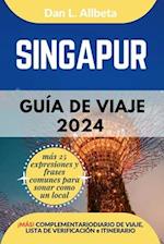 SINGAPUR Guía de viaje 2024