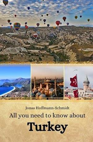 All you need to know about Turkey