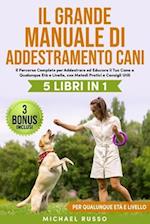 Il Grande Manuale di Addestramento Cani