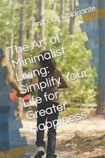 The Art of Minimalist Living