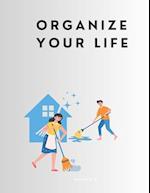 Organize Your Life